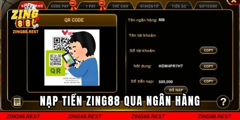 Nạp vốn ZING88 qua tài khoản ngân hàng