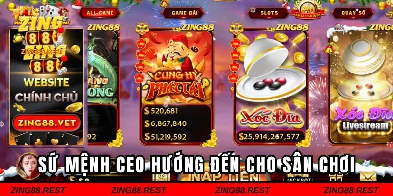 Sứ mệnh CEO hướng đến cho sân chơi